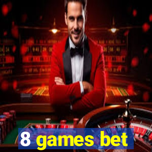 8 games bet